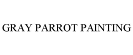 GRAY PARROT PAINTING trademark
