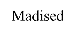 MADISED trademark