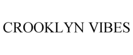 CROOKLYN VIBES trademark