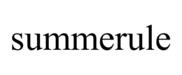 SUMMERULE trademark
