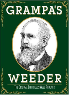 GRAMPA'S WEEDER THE ORIGINAL EFFORTLESS WEED REMOVER trademark