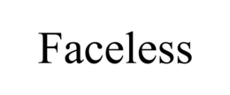 FACELESS trademark