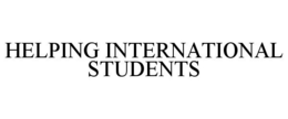 HELPING INTERNATIONAL STUDENTS trademark