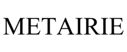 METAIRIE trademark