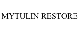 MYTULIN RESTORE trademark