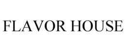 FLAVOR HOUSE trademark