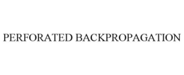 PERFORATED BACKPROPAGATION trademark