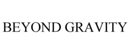 BEYOND GRAVITY trademark