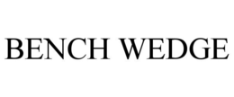 BENCH WEDGE trademark