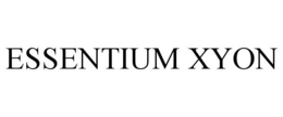 ESSENTIUM XYON trademark