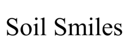 SOIL SMILES trademark
