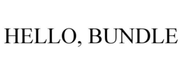 HELLO, BUNDLE trademark