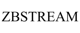 ZBSTREAM trademark