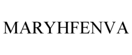 MARYHFENVA trademark