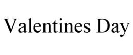 VALENTINES DAY trademark