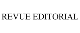 REVUE EDITORIAL trademark