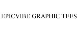 EPICVIBE GRAPHIC TEES trademark