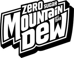 ZERO SUGAR MOUNTAIN DEW EST. 1948 trademark