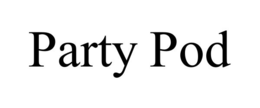 PARTY POD trademark