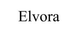 ELVORA trademark