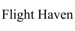 FLIGHT HAVEN trademark