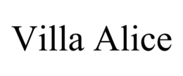 VILLA ALICE trademark