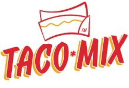 TM TACO MIX trademark