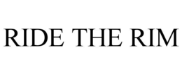 RIDE THE RIM trademark