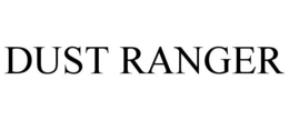 DUST RANGER trademark