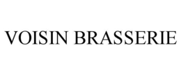 VOISIN BRASSERIE trademark