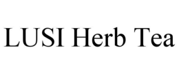 LUSI HERB TEA trademark