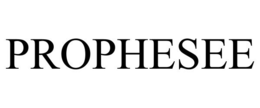 PROPHESEE trademark