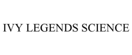 IVY LEGENDS SCIENCE trademark
