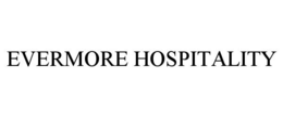 EVERMORE HOSPITALITY trademark