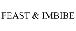 FEAST & IMBIBE trademark