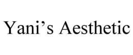 YANI’S AESTHETIC trademark