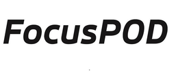 FOCUSPOD trademark