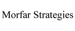 MORFAR STRATEGIES trademark