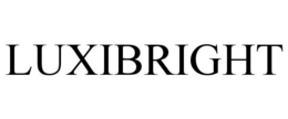 LUXIBRIGHT trademark