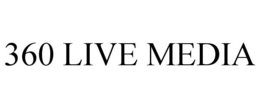 360 LIVE MEDIA trademark
