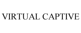 VIRTUAL CAPTIVE trademark