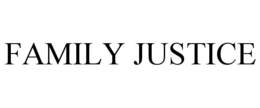 FAMILY JUSTICE trademark