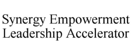 SYNERGY EMPOWERMENT LEADERSHIP ACCELERATOR trademark