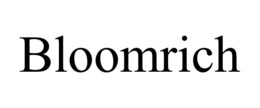 BLOOMRICH trademark