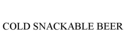 COLD SNACKABLE BEER trademark