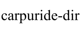 CARPURIDE-DIR trademark