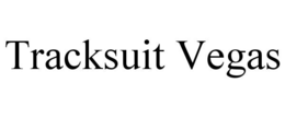 TRACKSUIT VEGAS trademark