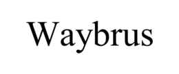 WAYBRUS trademark