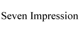 SEVEN IMPRESSION trademark