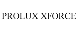 PROLUX XFORCE trademark